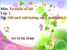 Bài 13. Giữ sạch môi trường xung quanh nhà ở