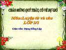 Tuần 11. Đất quý, đất yêu